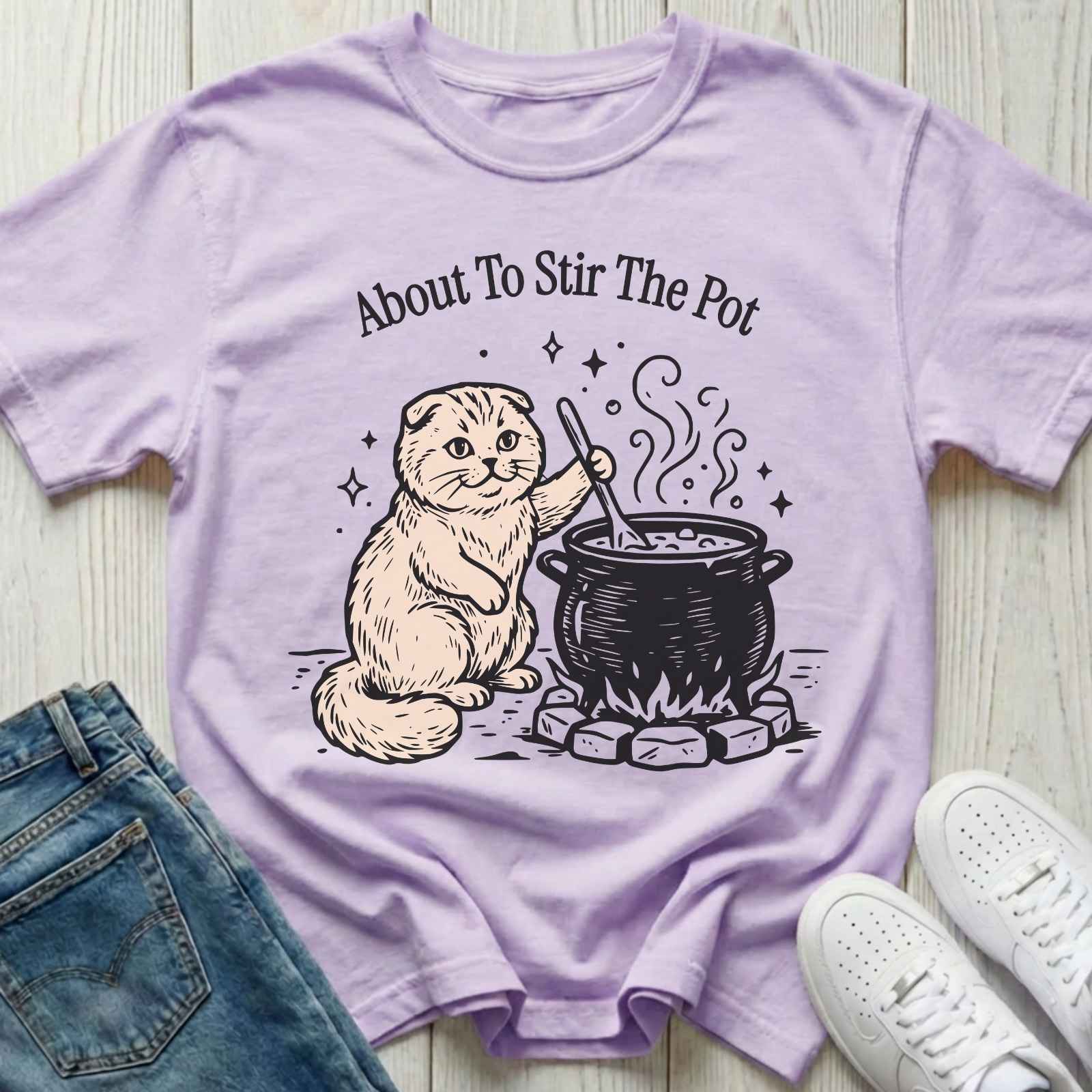 About to Stir the Pot T-shirt