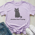 Anxious but Trying T-shirt
