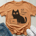 Are You Kitten Me T-shirt