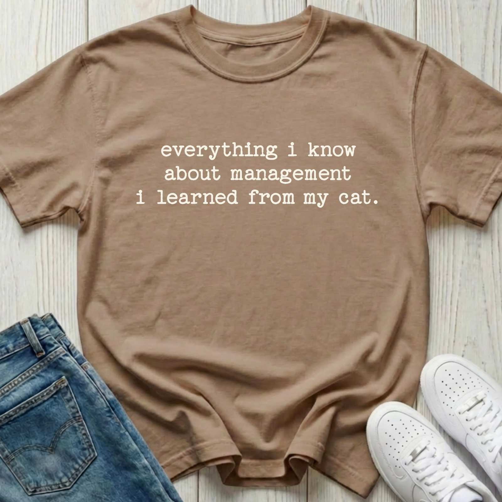 Everything I Know About Management T-shirt