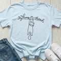 Hang in There T-shirt