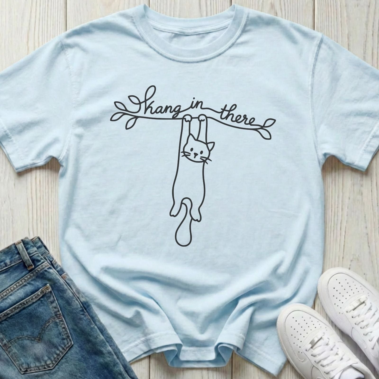 Hang in There T-shirt