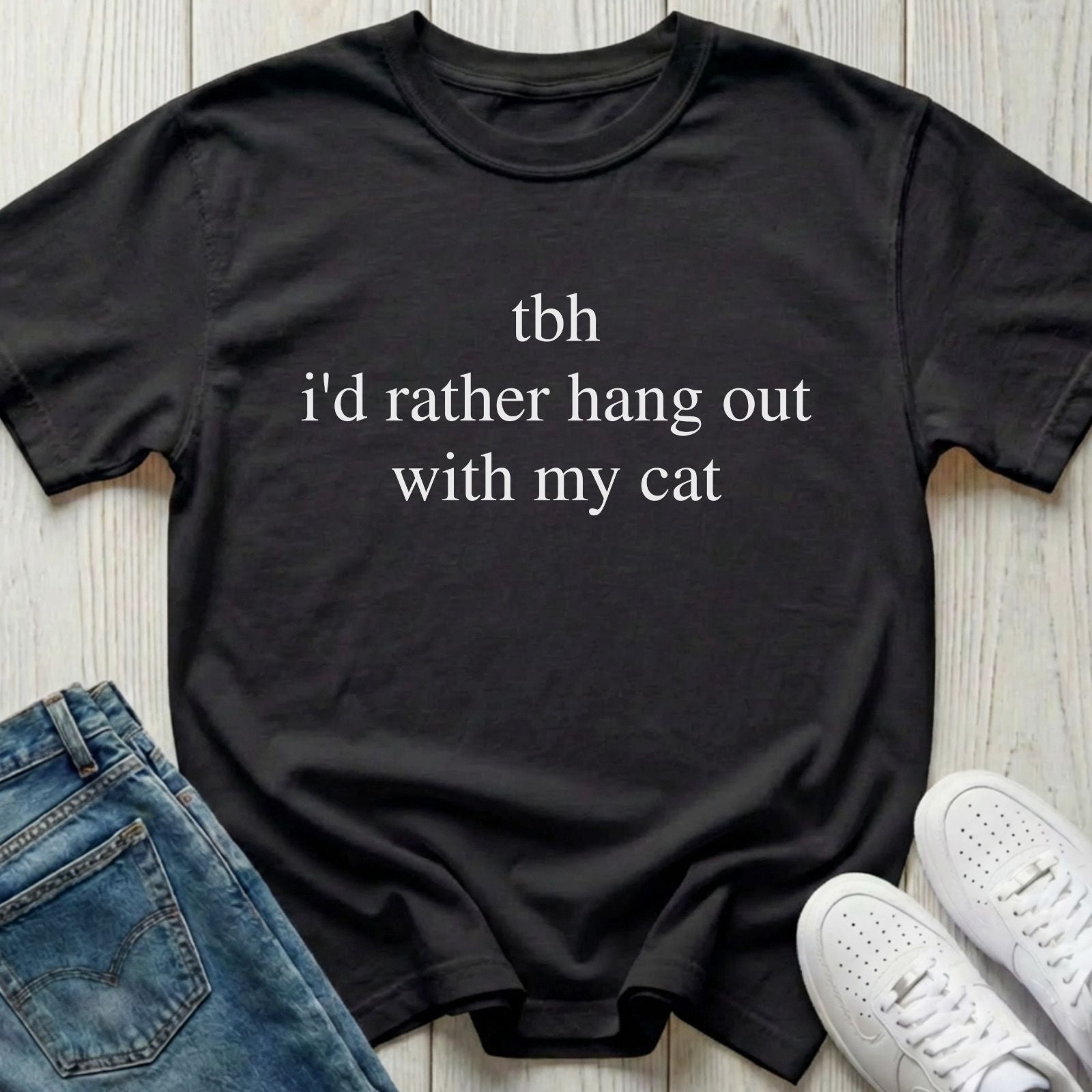 I'd Rather Hang Out with My Cat T-shirt
