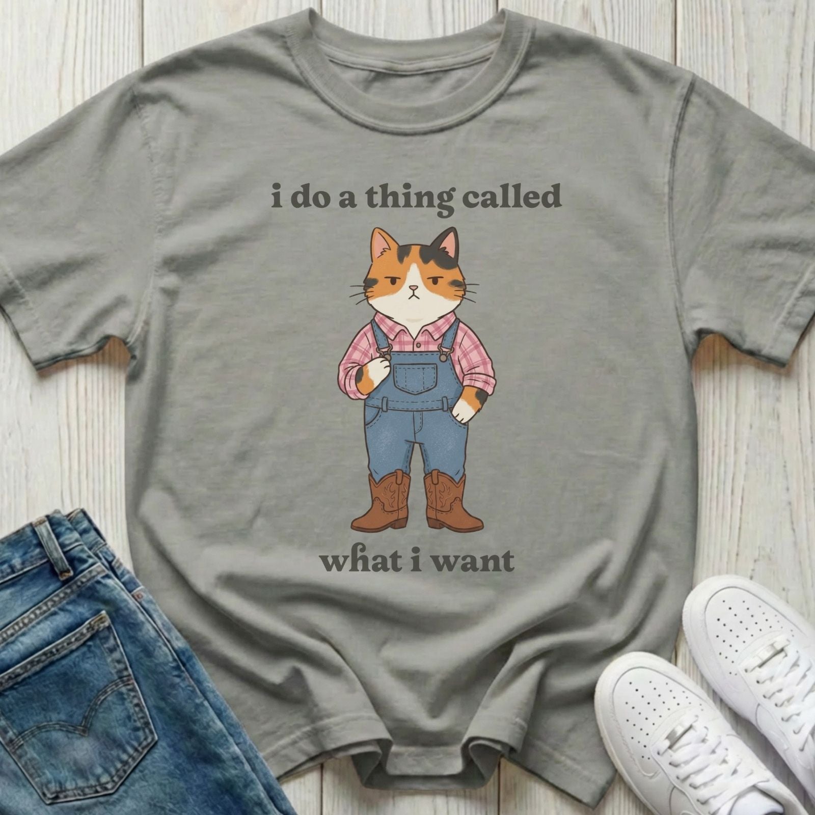 I Do a Thing Called What I Want T-shirt