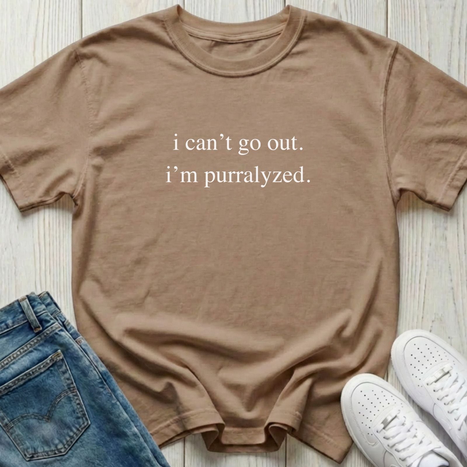 I'm Purralyzed T-shirt