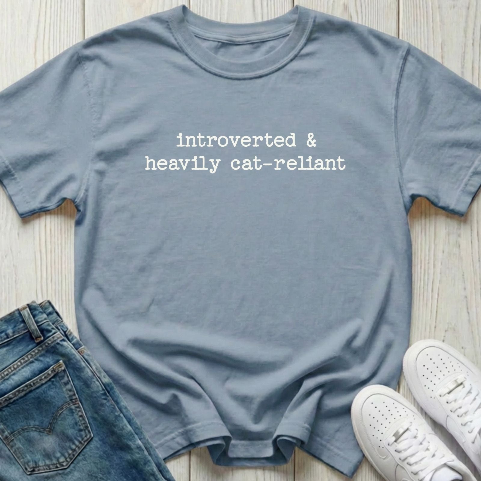 Introverted & Heavily Cat-reliant T-shirt