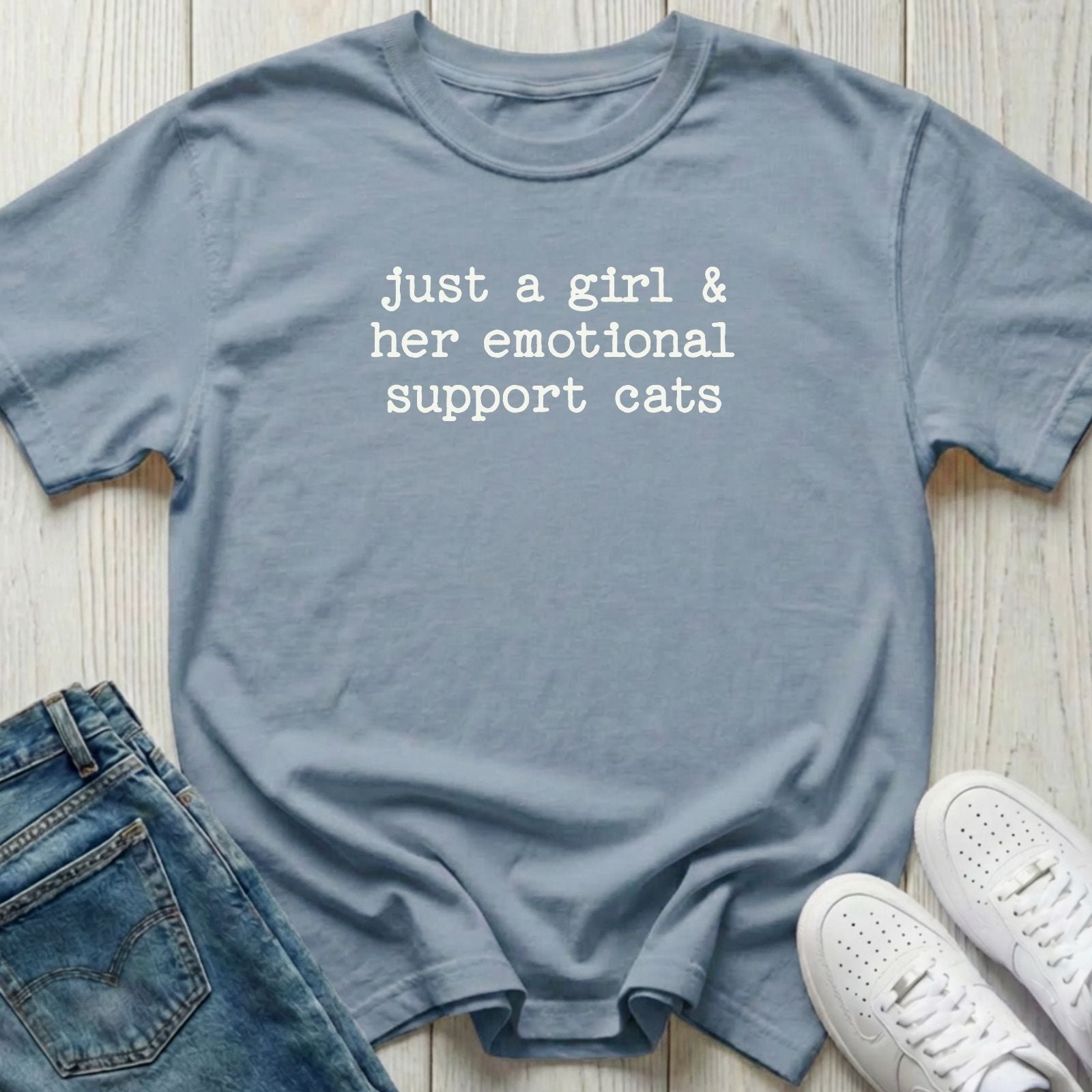 Just a Girl & Her Emotional Support Cats T-shirt