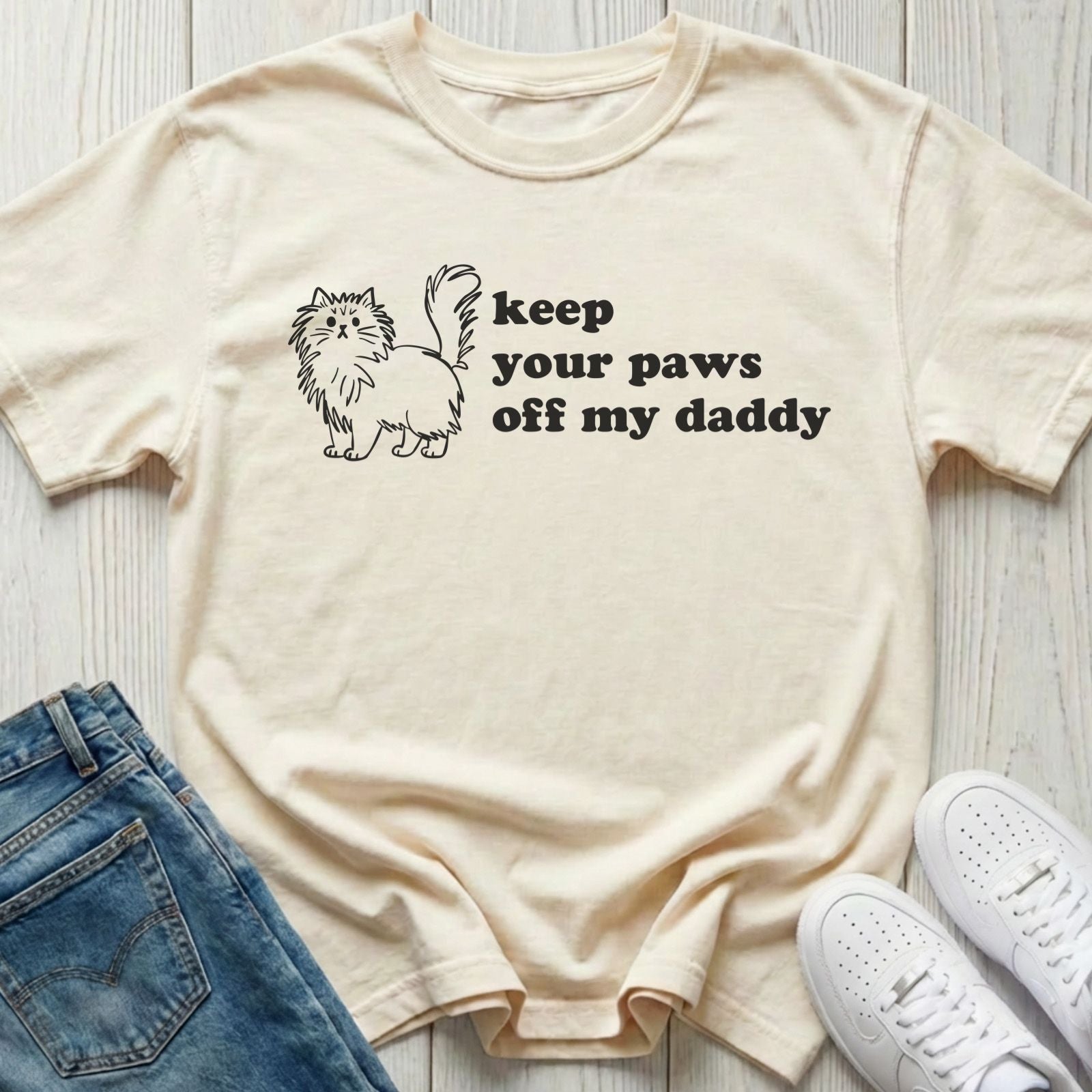 Keep Your Paws Off My Daddy T-shirt
