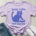 Keep Calm and Feed Me T-shirt
