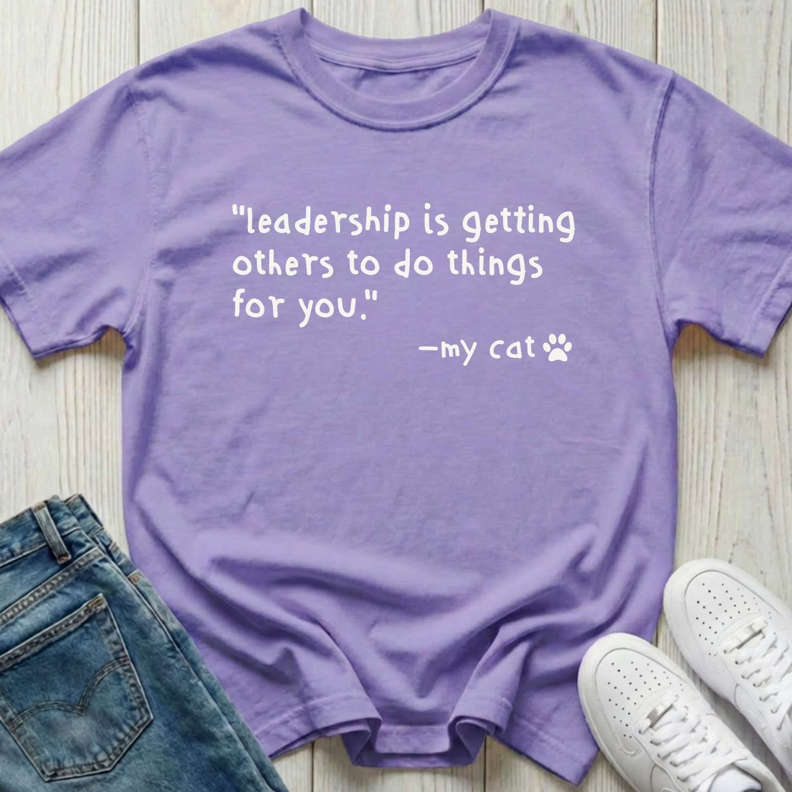 Leadership Quote from My Cat T-shirt