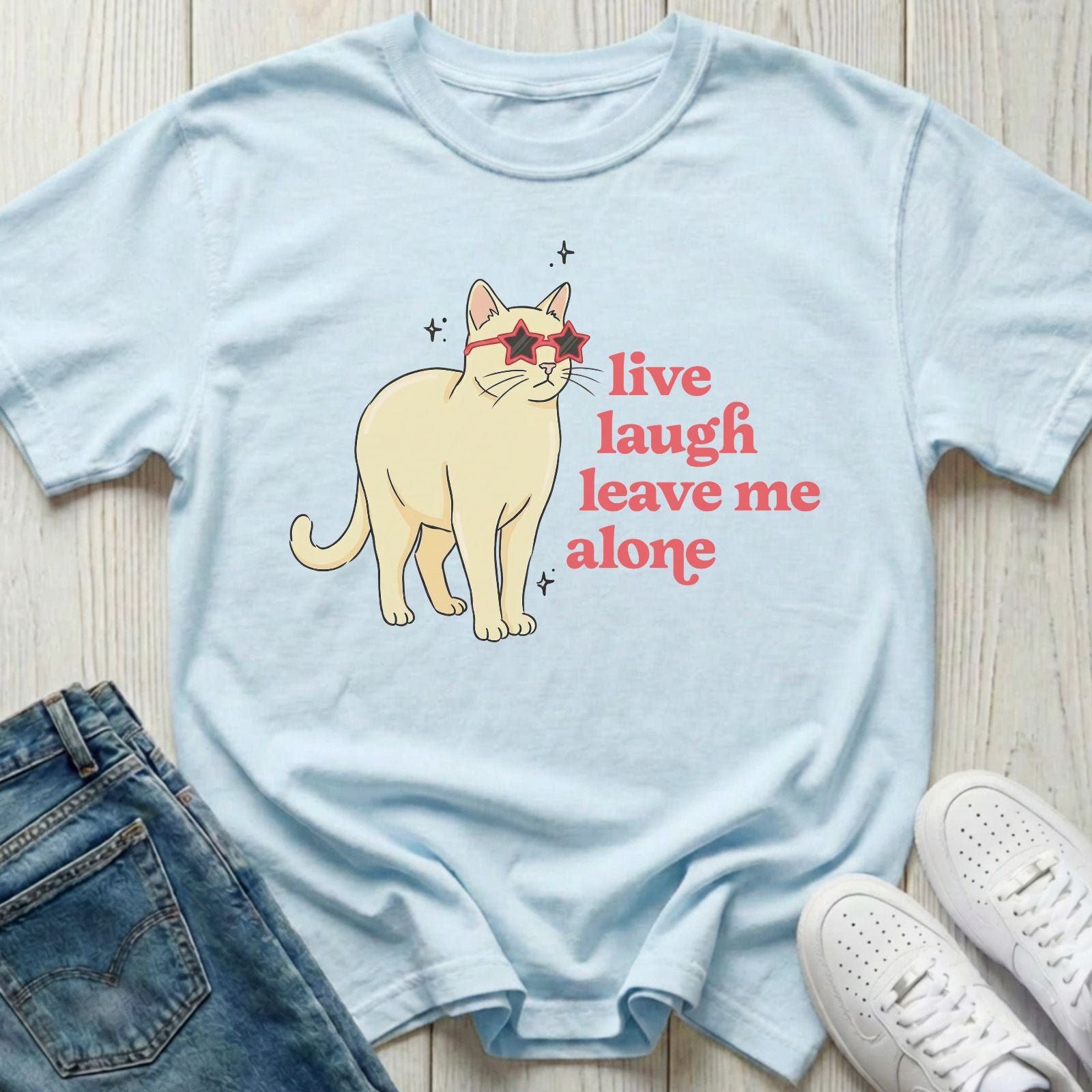 Live Laugh Leave Me Alone T-shirt