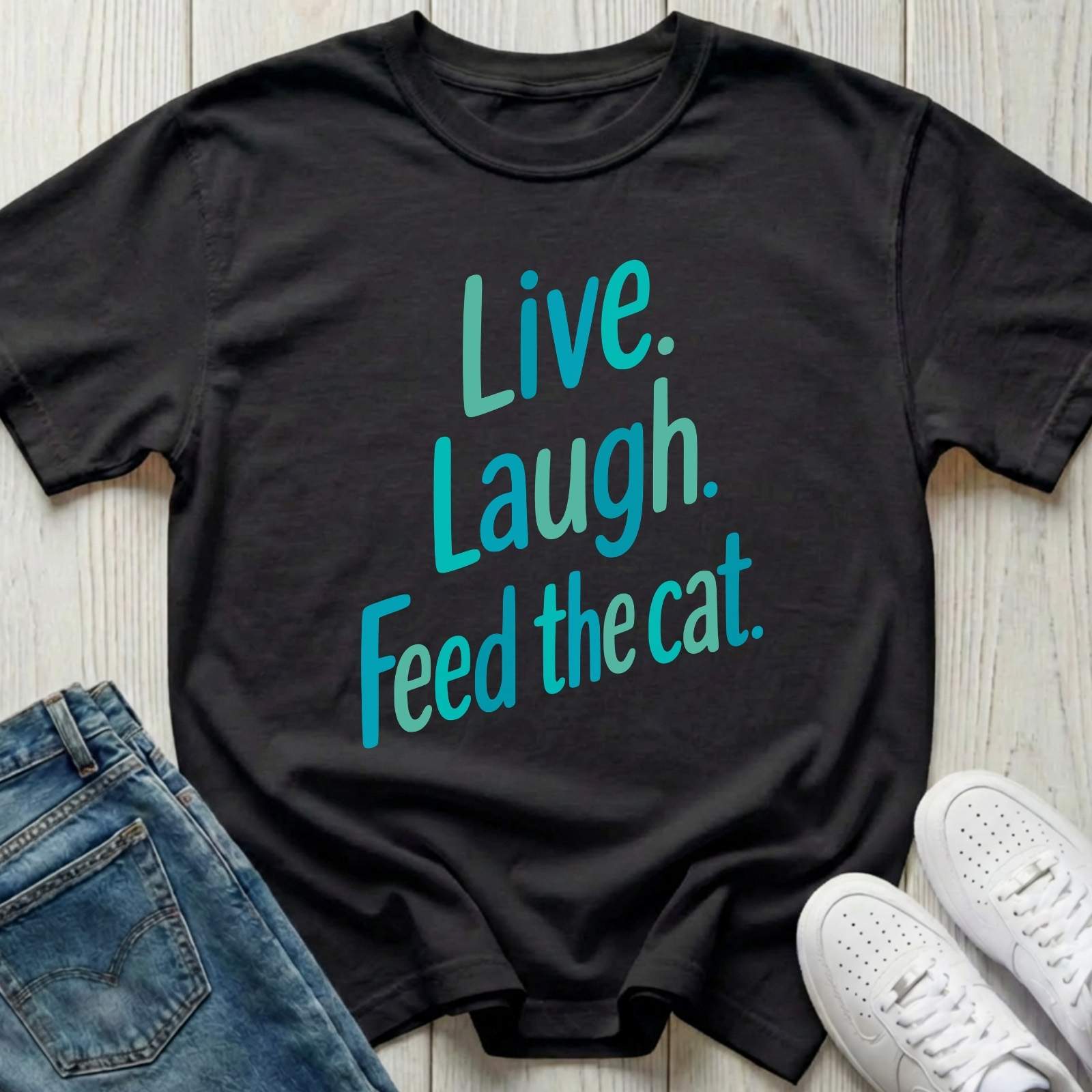 Live Laugh Feed the Cat T-shirt