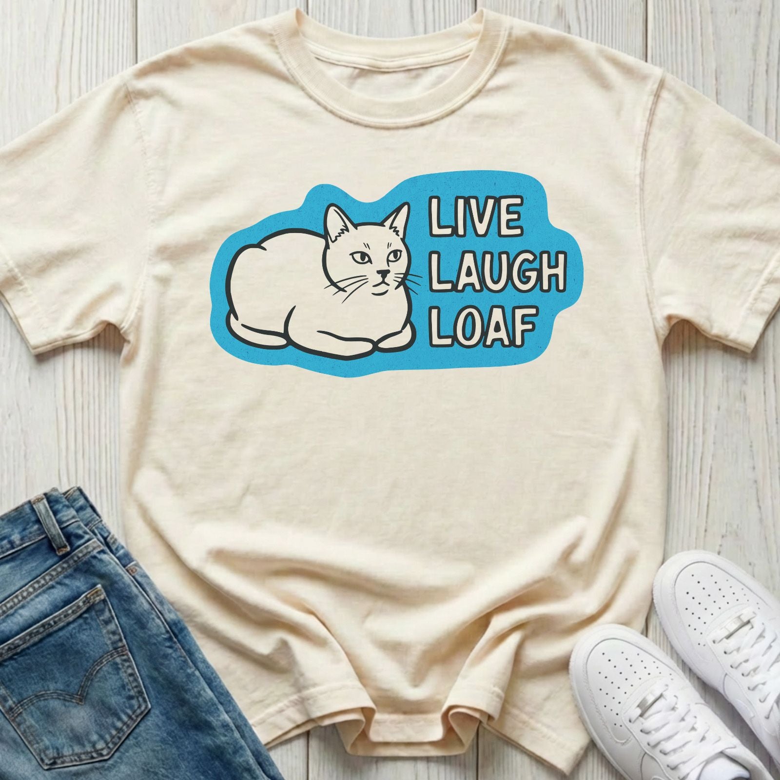 Live Laugh Loaf T-shirt