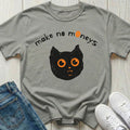 Make No Moneys T-shirt