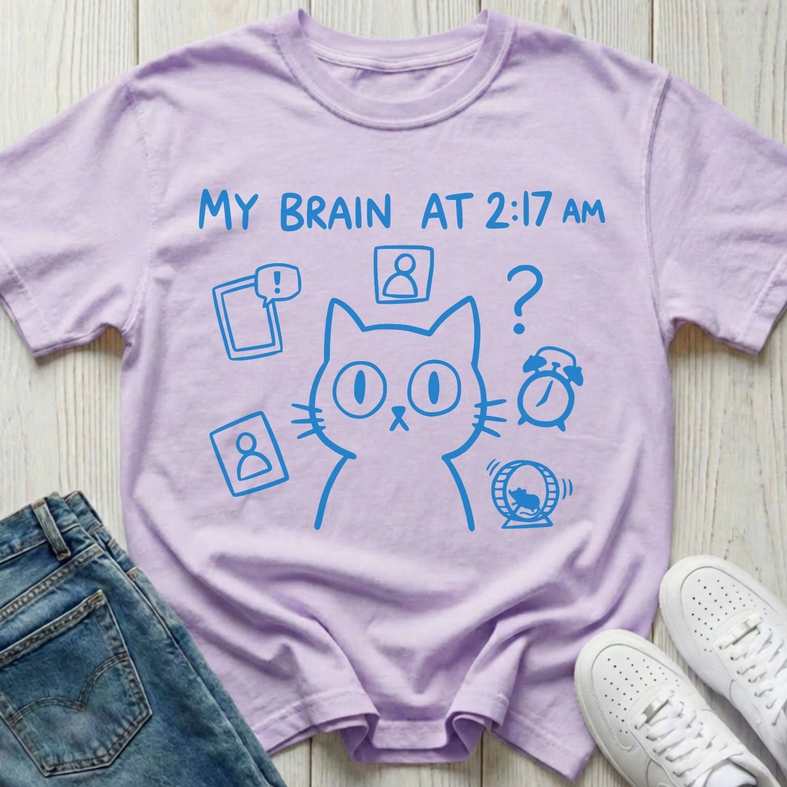My Brain at 2:17 AM T-shirt