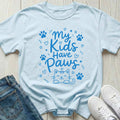 My Kids Have Paws T-shirt