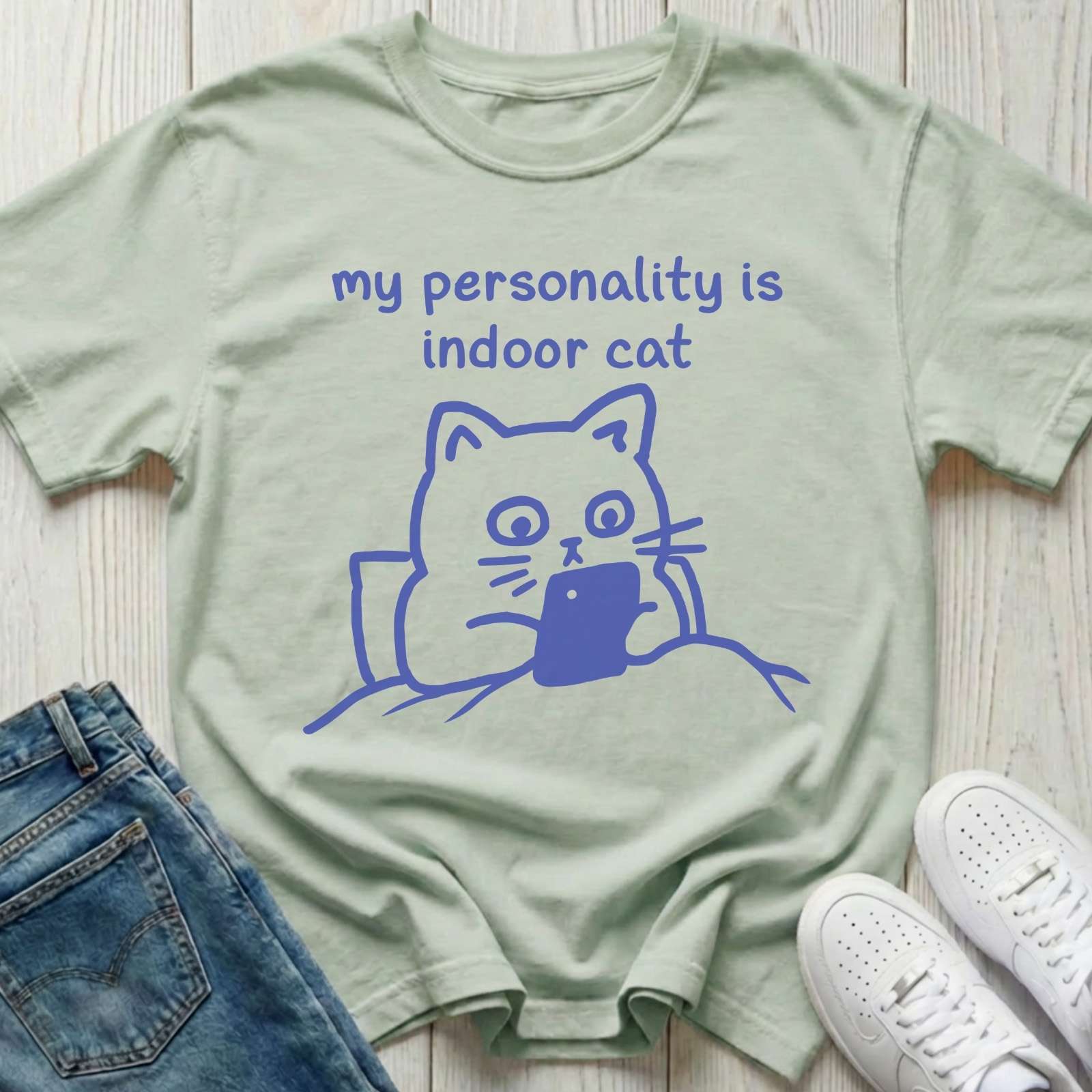 My Personality Is Indoor Cat T-shirt