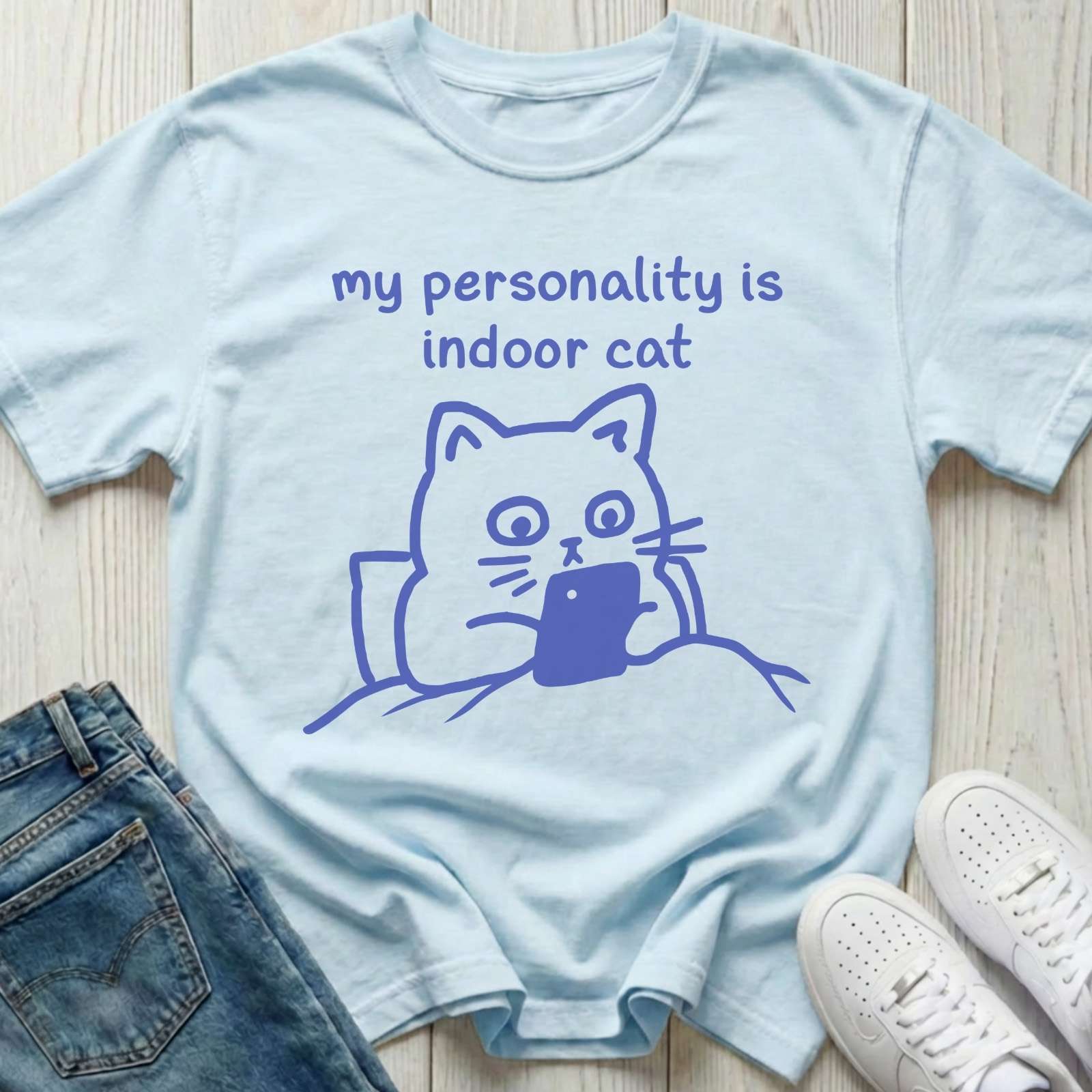 My Personality Is Indoor Cat T-shirt