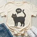 Nah Cat T-shirt