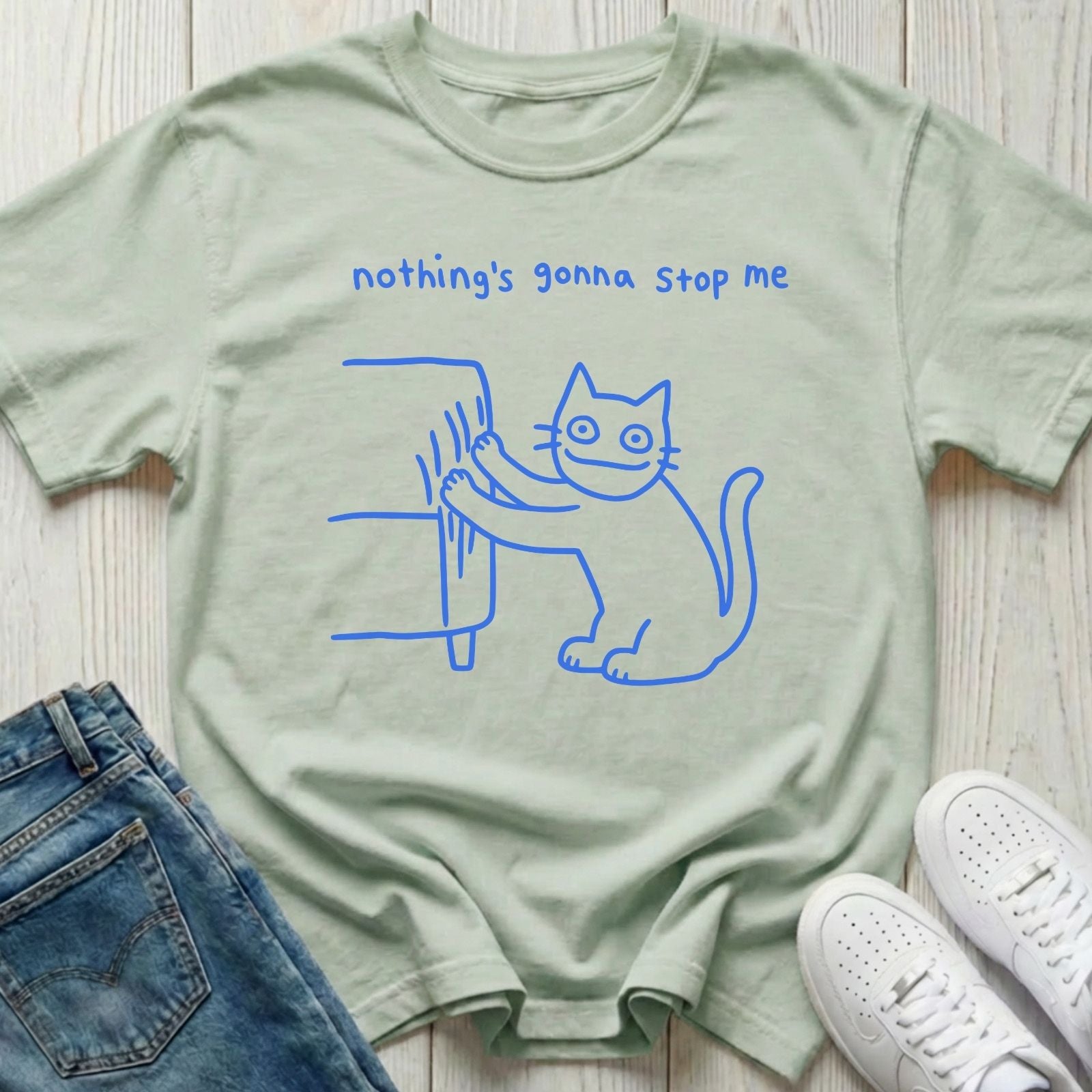Nothing's Gonna Stop Me T-shirt