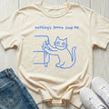 Nothing's Gonna Stop Me T-shirt