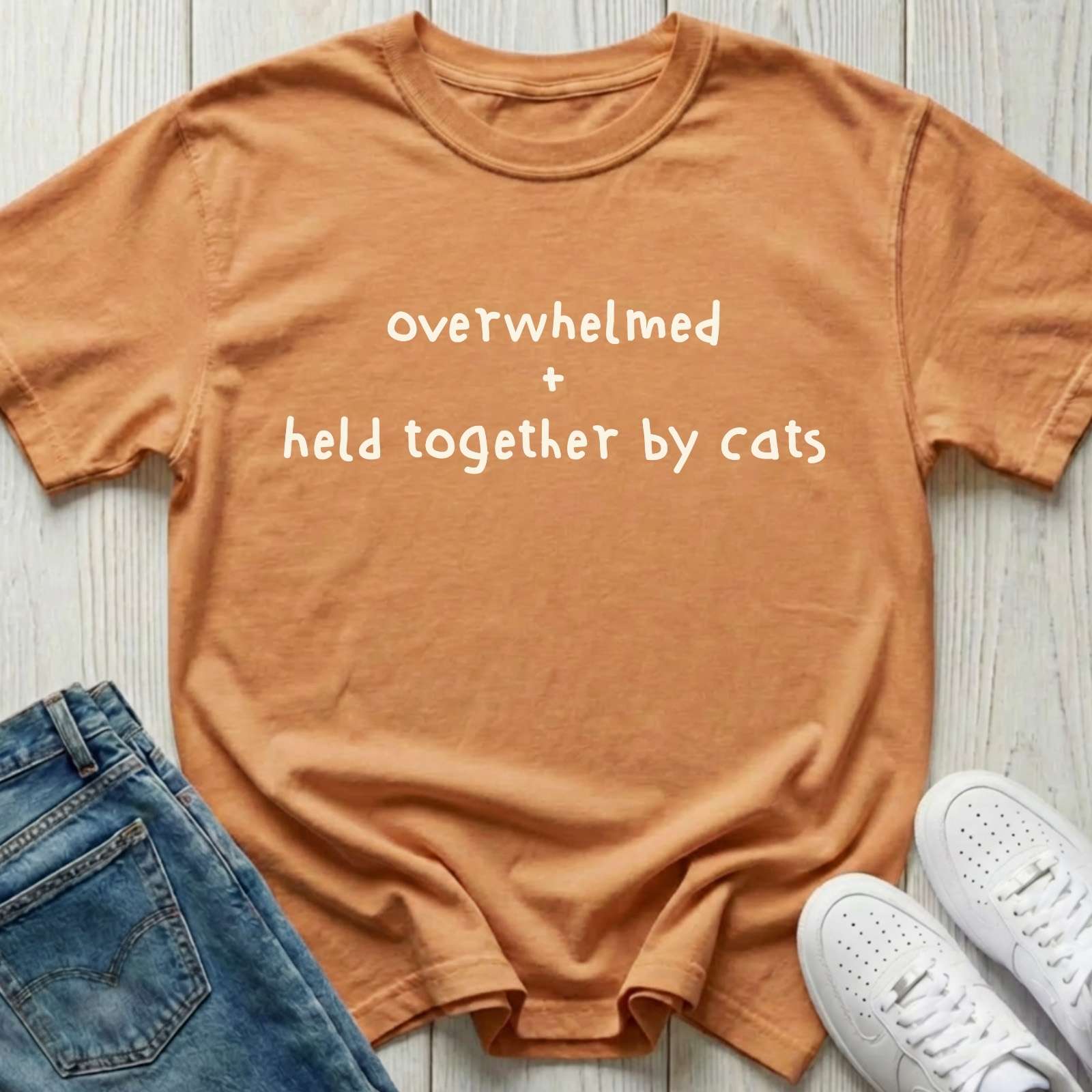 Overwhelmed + Held Together by Cats T-shirt