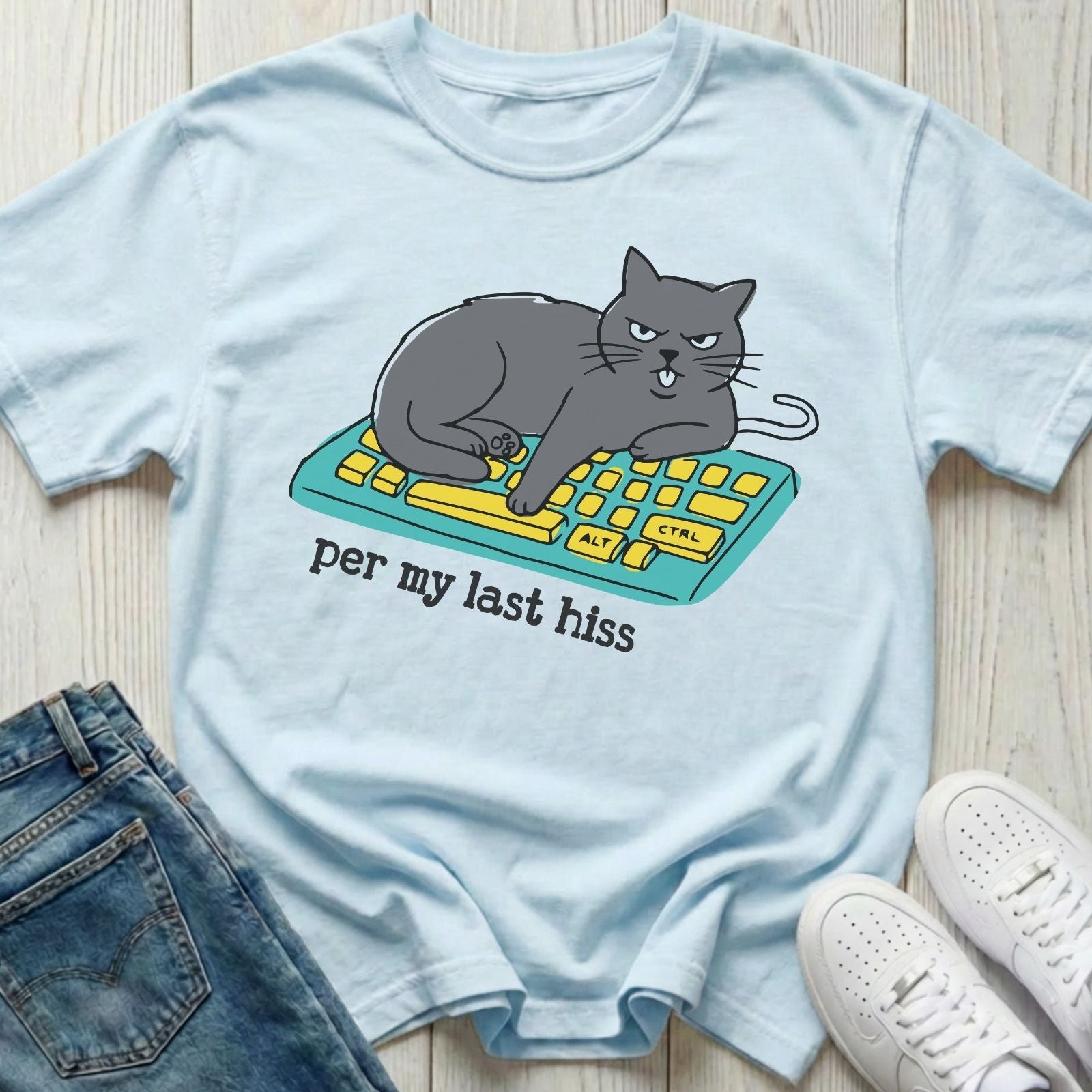 Per My Last Hiss T-shirt