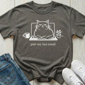 Purr My Last Email T-shirt