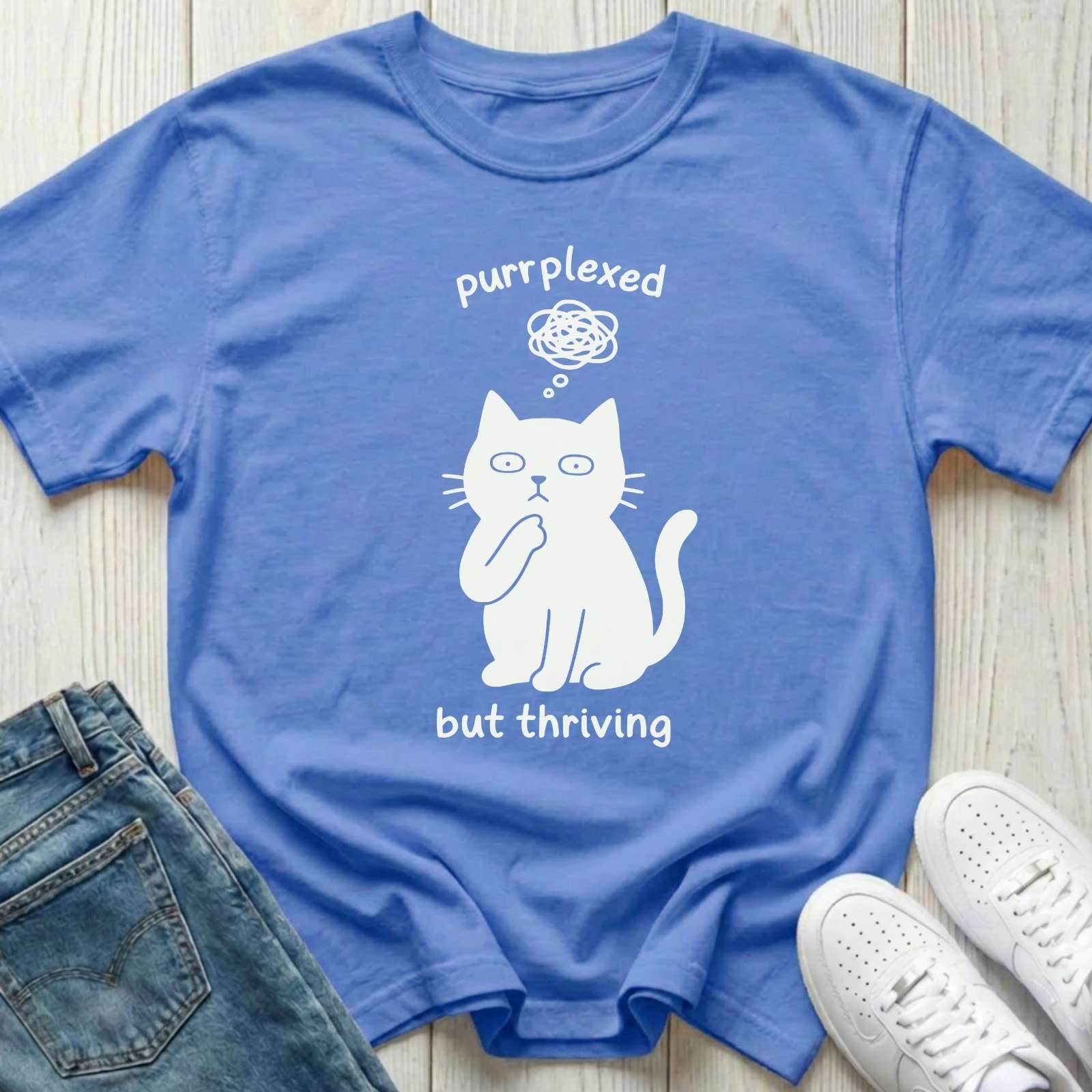 Purrplexed but Thriving T-shirt