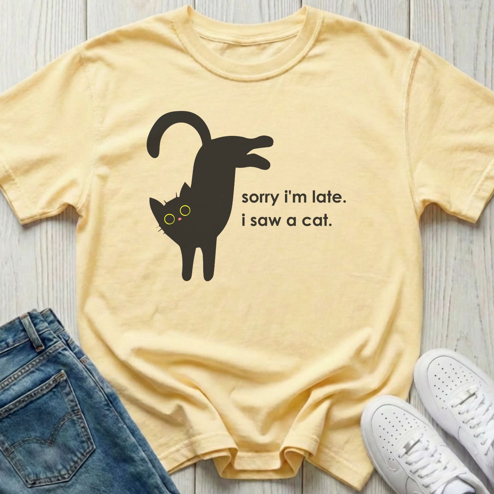 Sorry I'm Late I Saw a Cat T-shirt