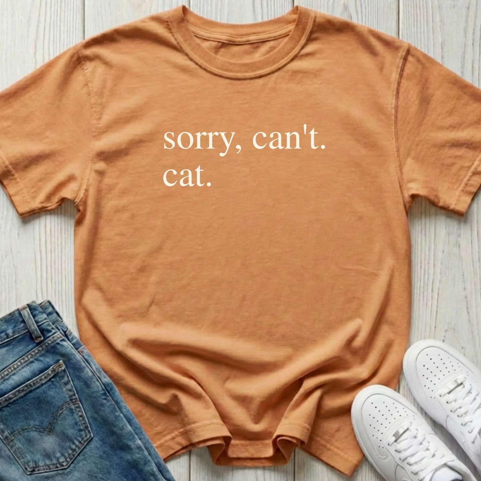 Sorry Can't Cat Tee