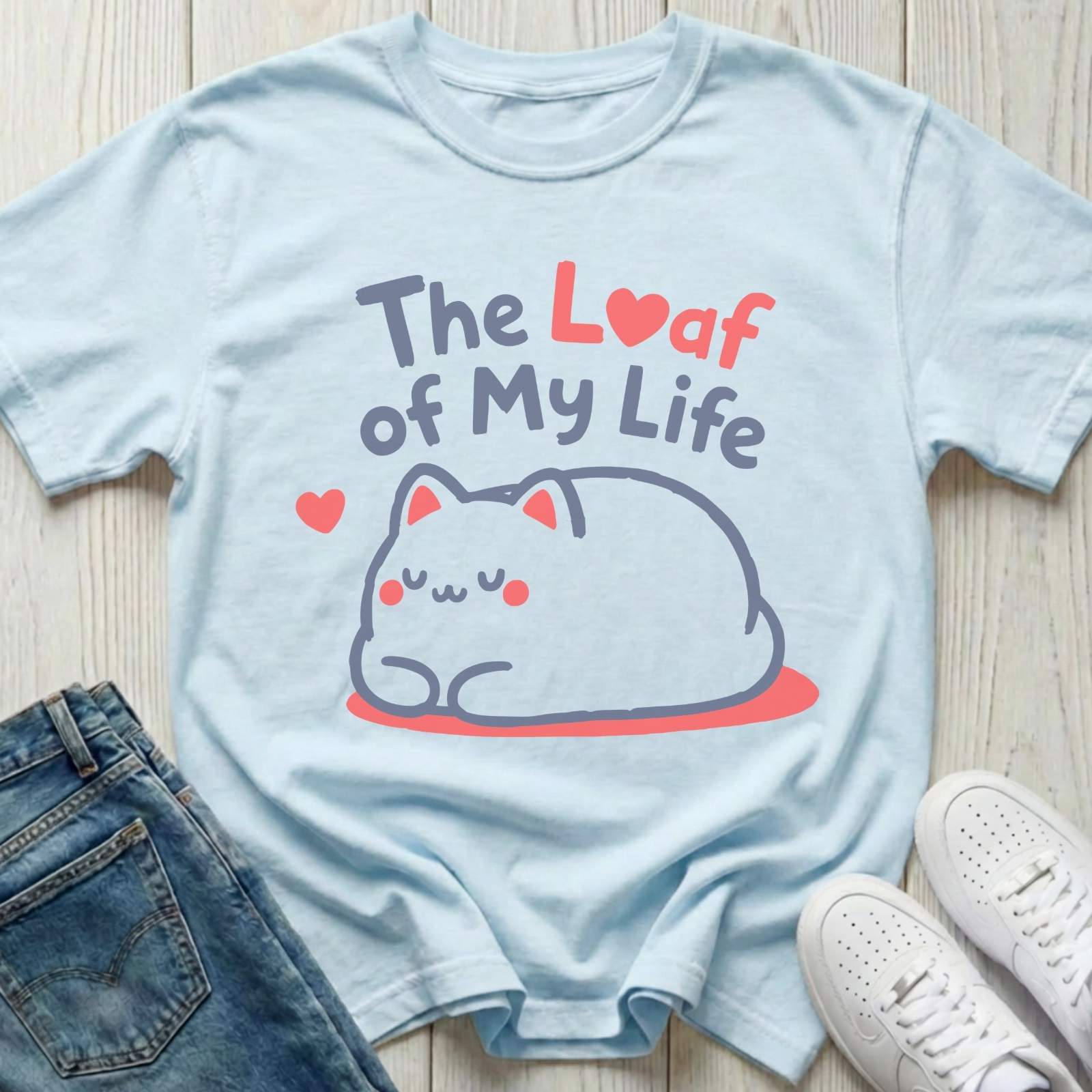 The Loaf of My Life T-shirt