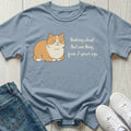 Thinking About That One Thing T-shirt