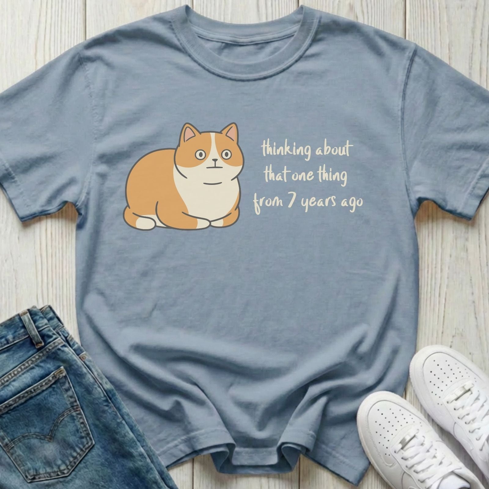 Thinking About That One Thing T-shirt
