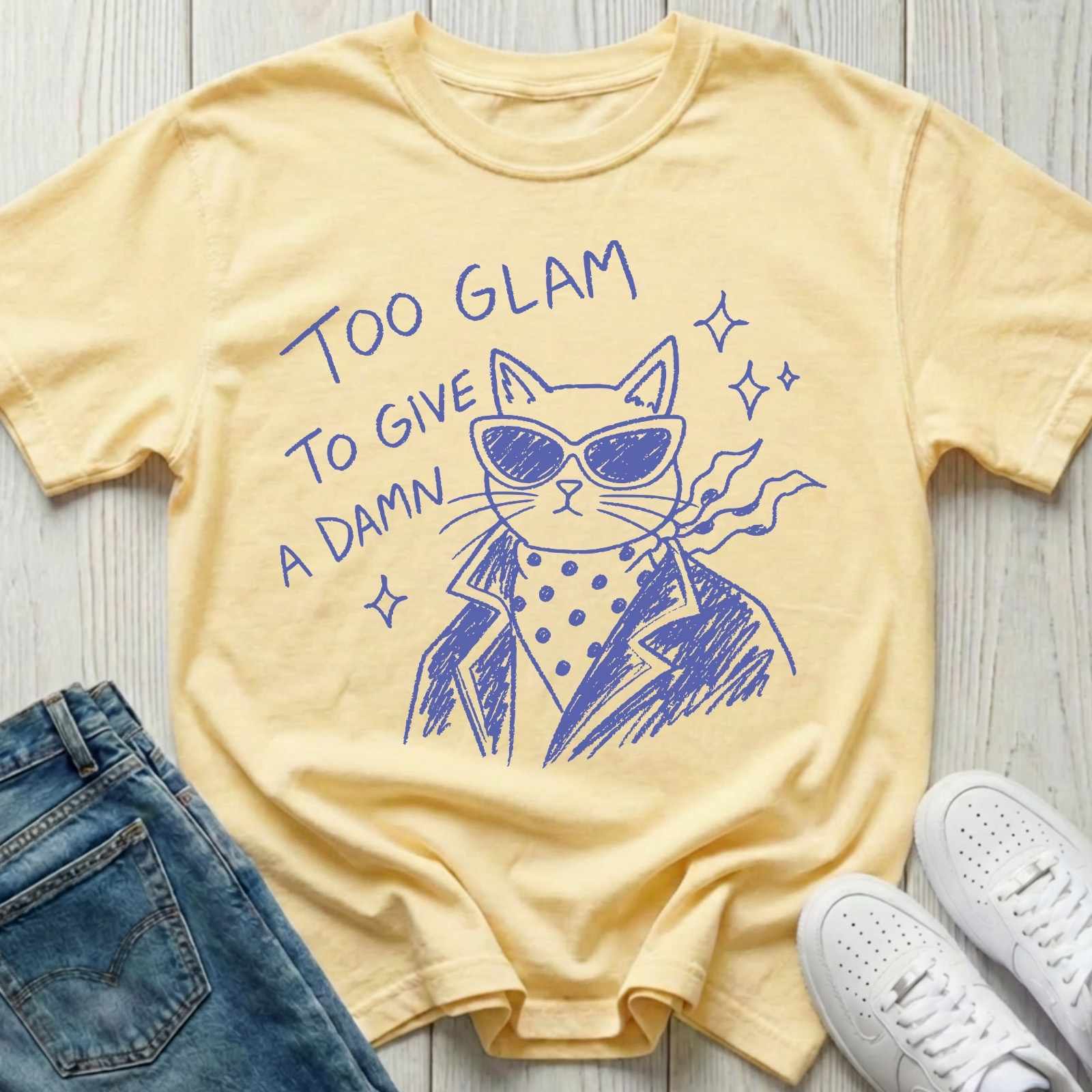 Too Glam to Give a Damn T-shirt