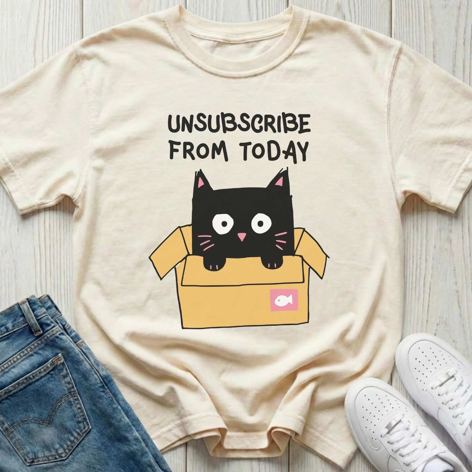 Unsubscribe Me From Today T-shirt