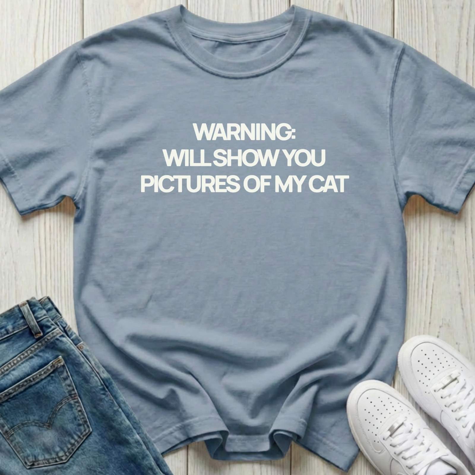 Will Show You Pictures of My Cat T-shirt