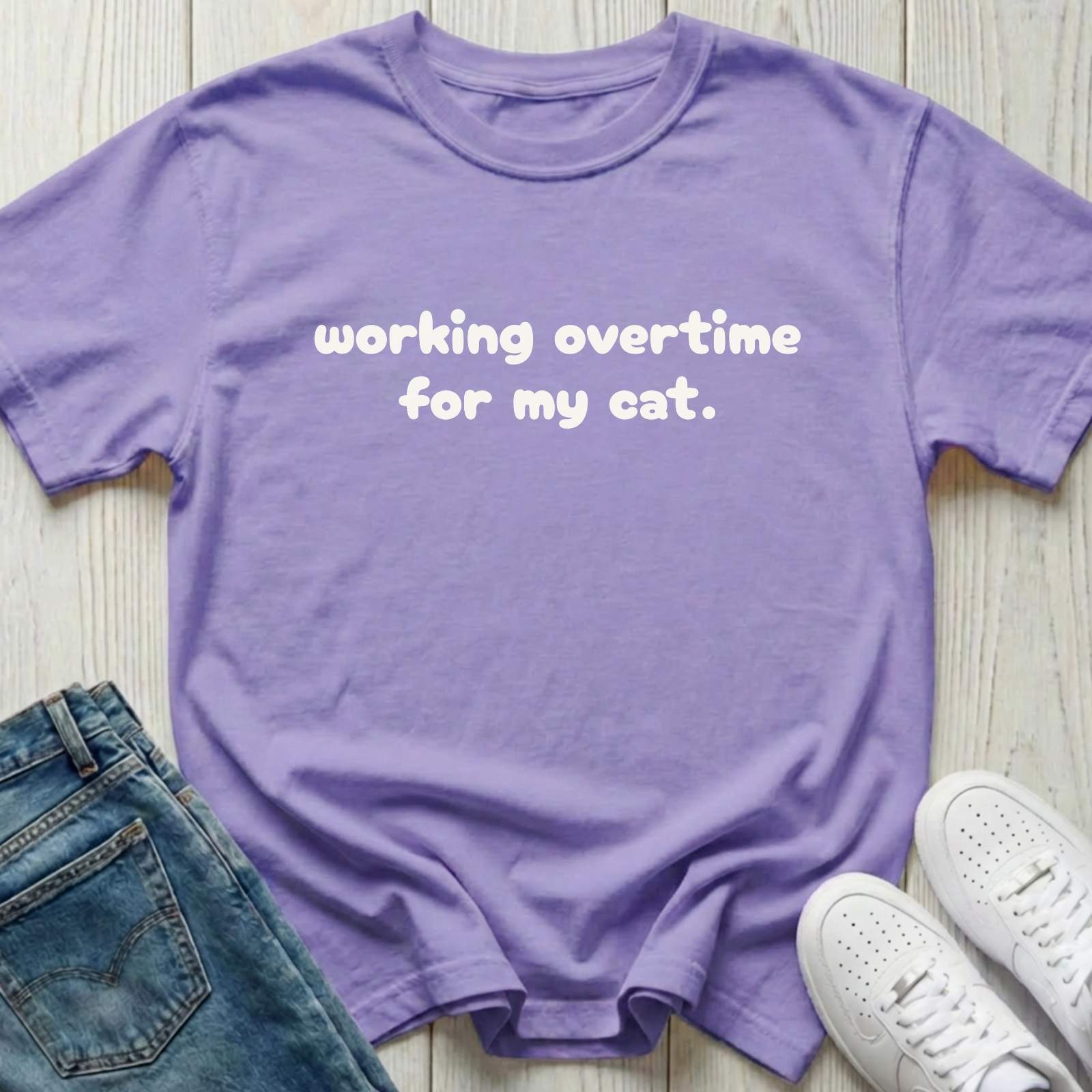 Working Overtime for My Cat T-shirt